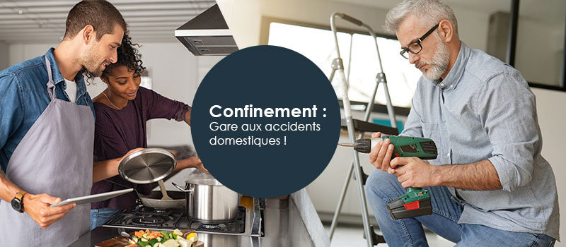 confinement et accidents domestiques